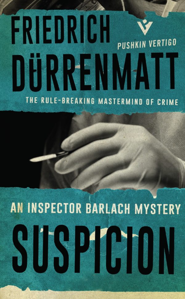 Suspicion by Friedrich Durrenmatt review by Dave Lancaster for Hits the Fan blog